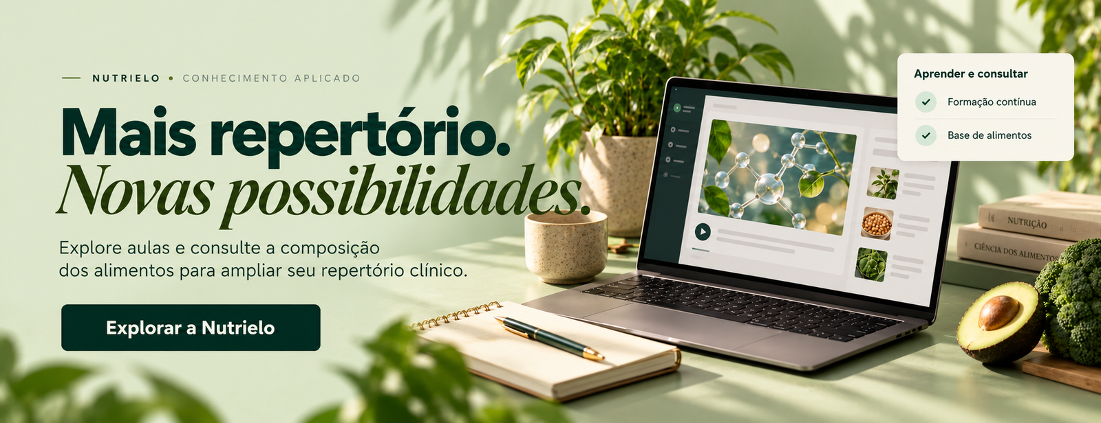 Mais repertório. Novas possibilidades. Explore aulas e consulte a composição dos alimentos.